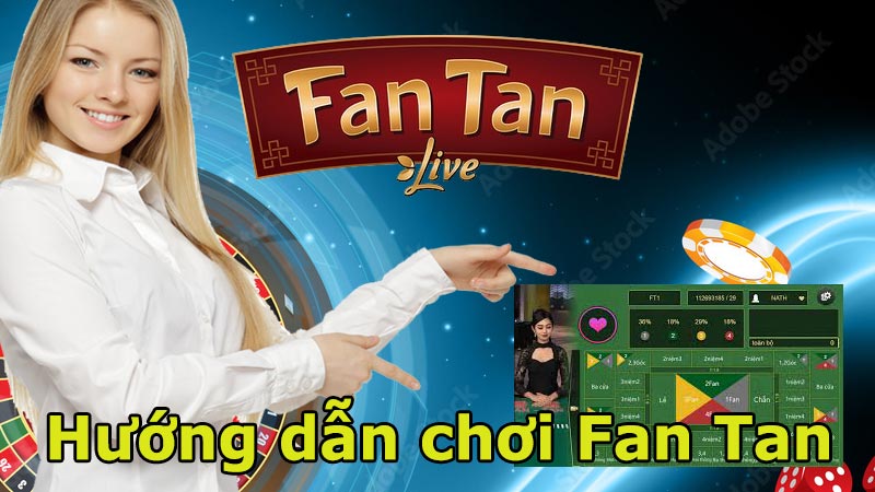 huong-dan-choi-fan-tan-don-gian