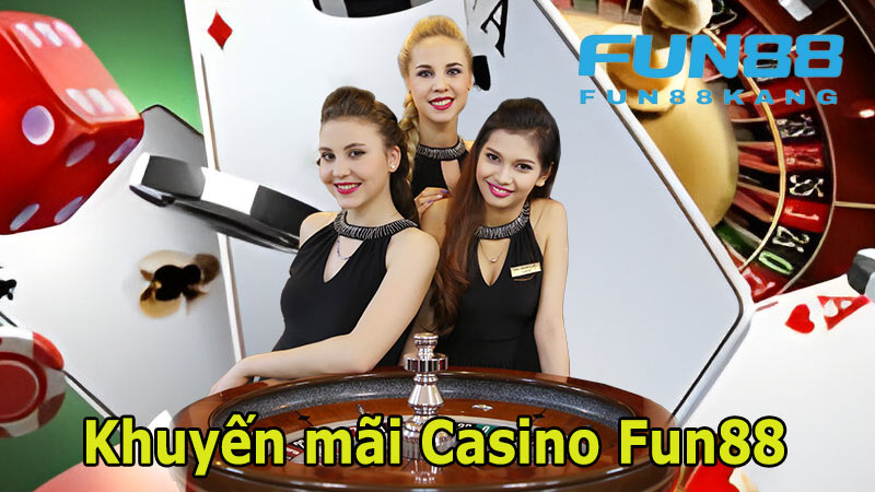 khuyen-mai-casino-fun88-moi-nhat